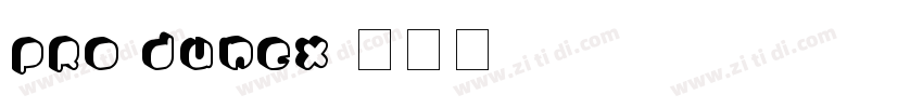 Pro Dunex字体转换
